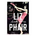 Horror Stories: A Memoir by Liz Phair